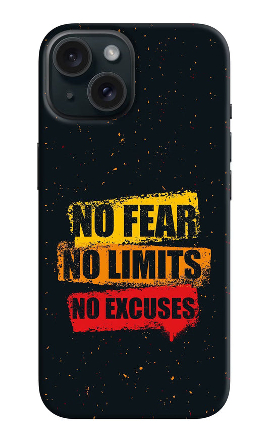 No Fear No Limits No Excuse iPhone 15 Hard Case Back Cover by Casekaro