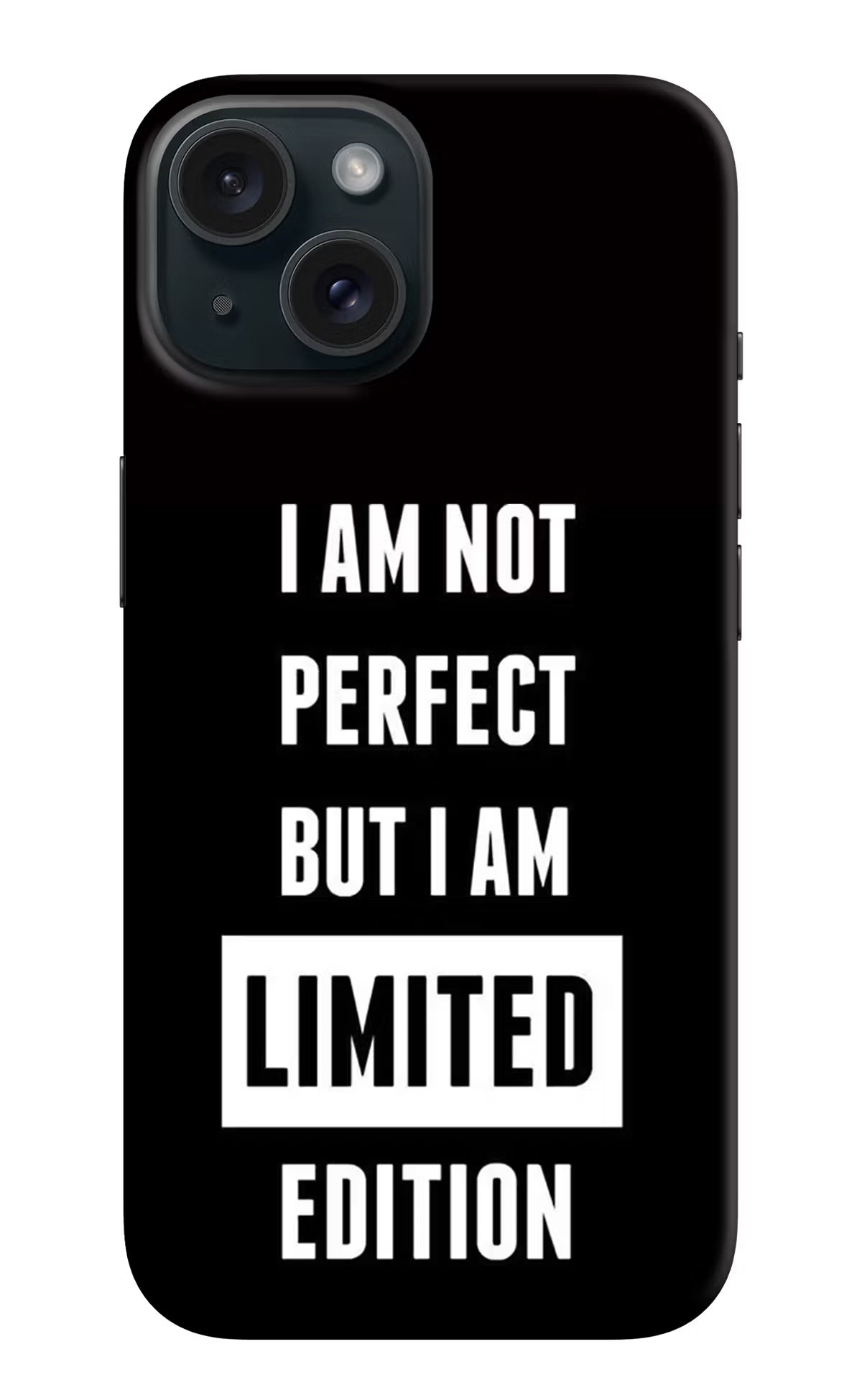 I Am Not Perfect But I Am Limited Edition iPhone 15 Hard Case Back Cover by Casekaro