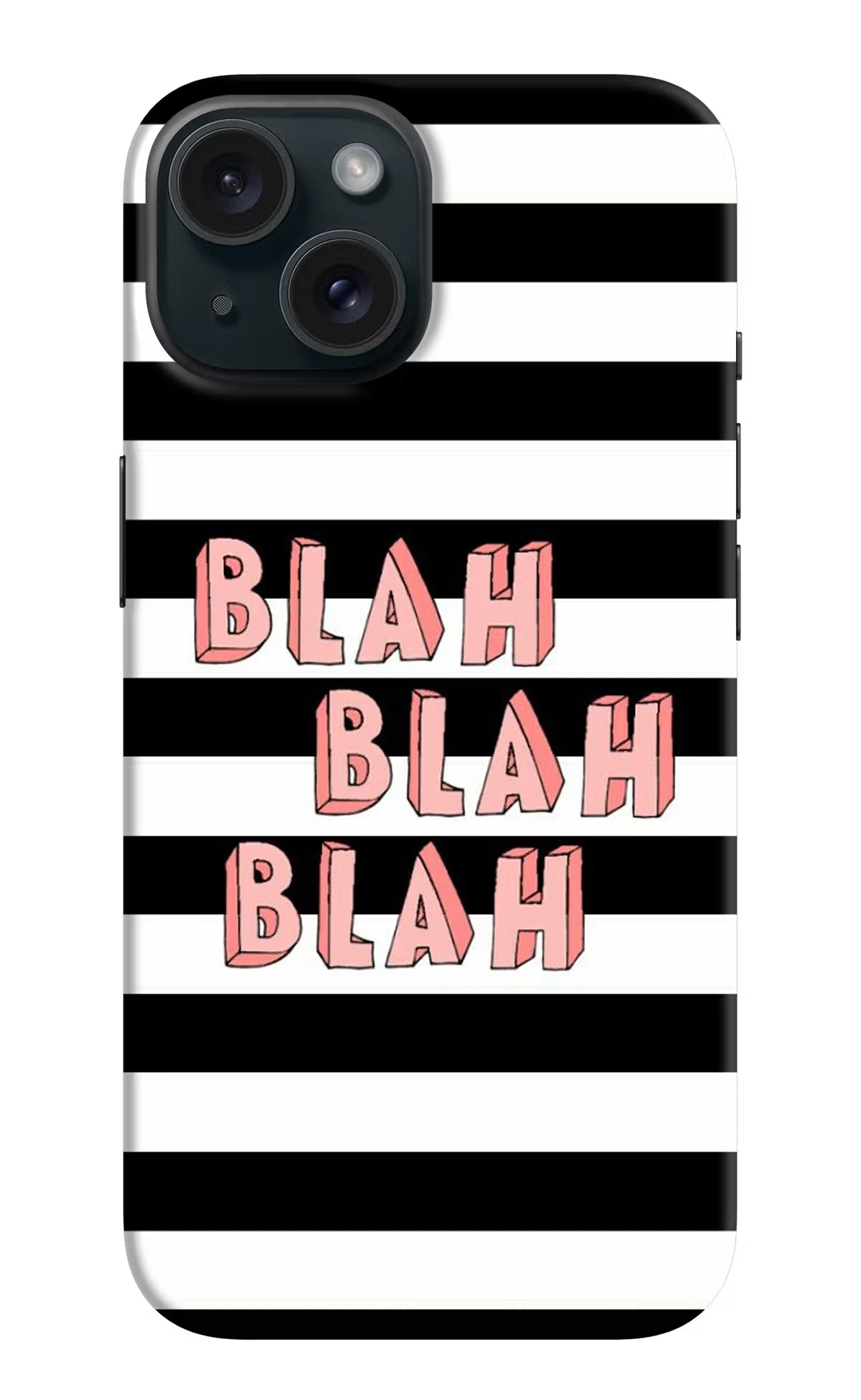 Blah Blah Blah iPhone 15 Hard Case Back Cover by Casekaro