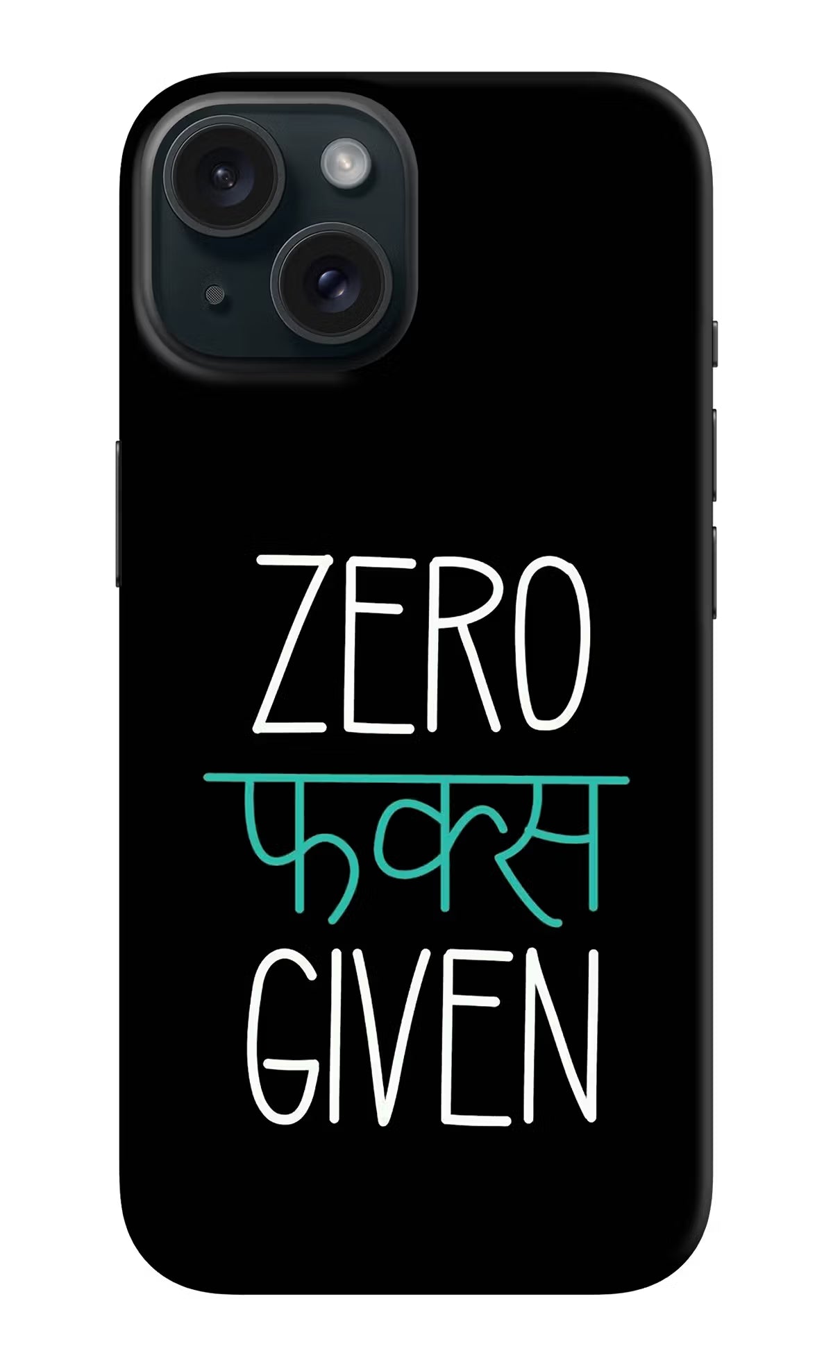 Zero Fucks Given iPhone 15 Hard Case Back Cover by Casekaro