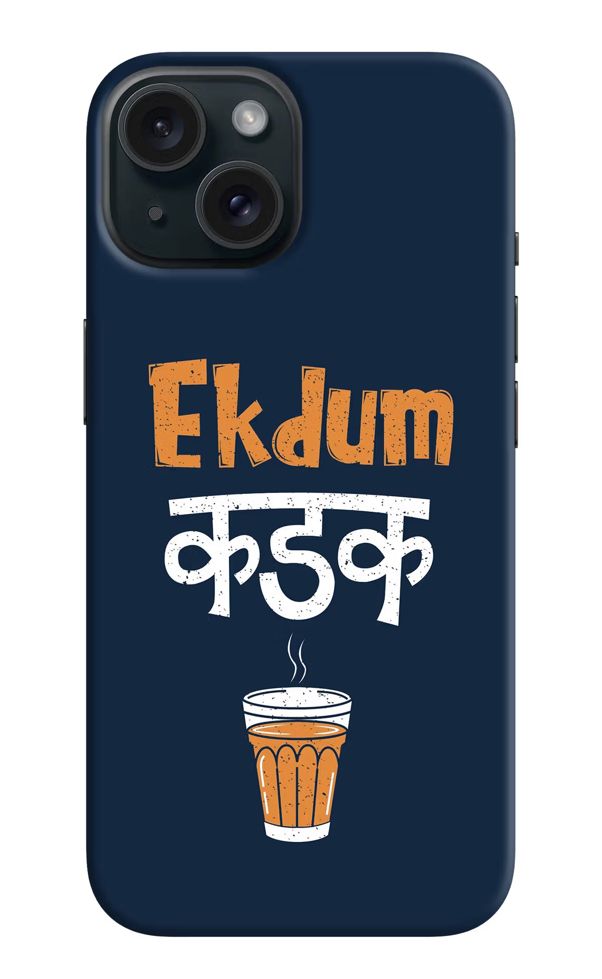 Ekdum Kadak Chai iPhone 15 Hard Case Back Cover by Casekaro