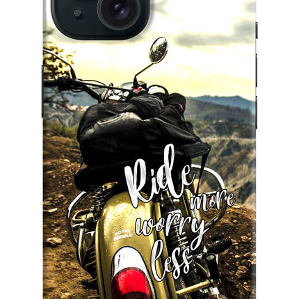 Ride More Worry Less iPhone 15 Hard Case Back Cover by Casekaro