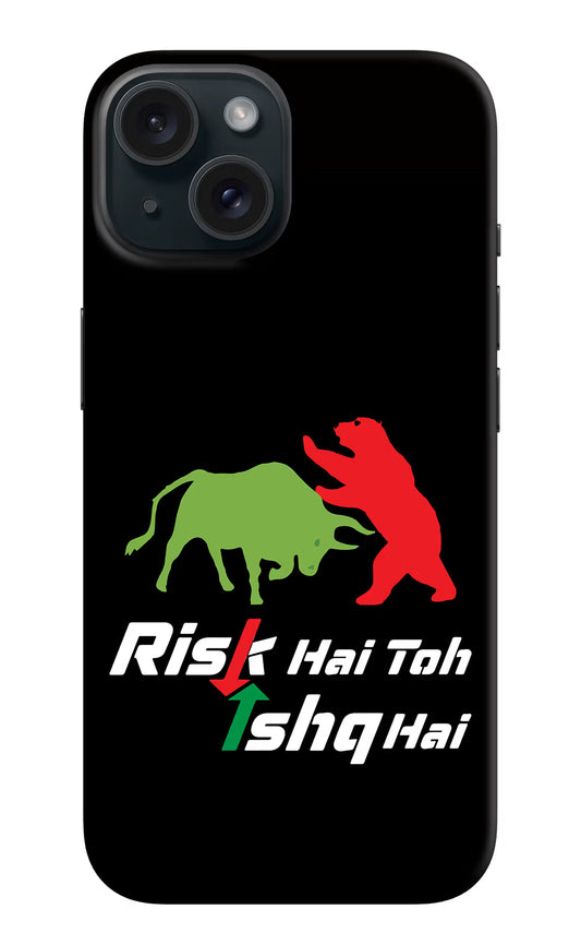 Risk Hai Toh Ishq Hai iPhone 15 Hard Case Back Cover by Casekaro