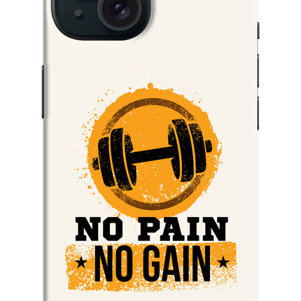No Pain No Gain iPhone 15 Hard Case Back Cover by Casekaro