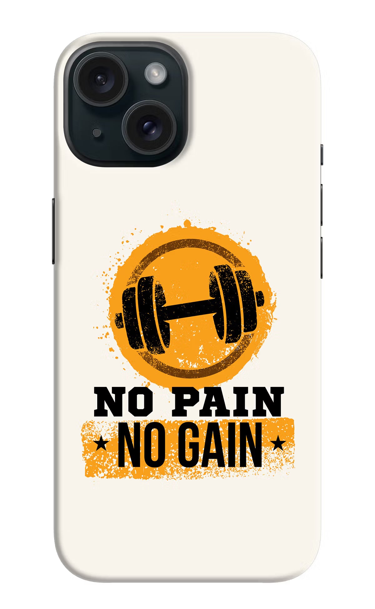 No Pain No Gain iPhone 15 Hard Case Back Cover by Casekaro