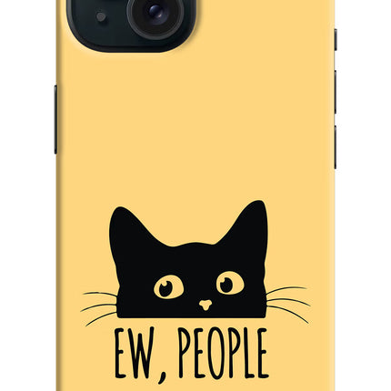 Ew People Catitude iPhone 15 Hard Case Back Cover by Casekaro