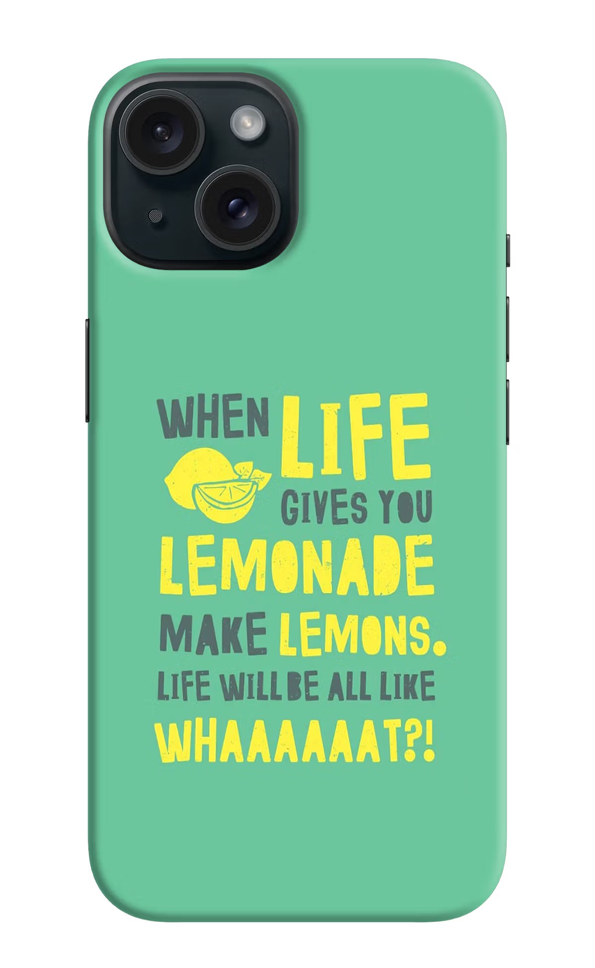 Quote iPhone 15 Plus Hard Case Back Cover by Casekaro