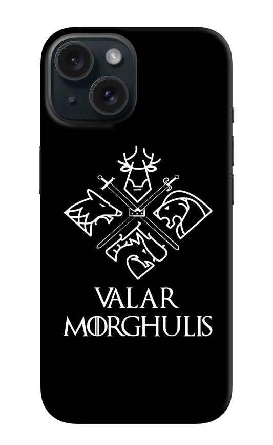 Valar Morghulis | Game Of Thrones iPhone 15 Plus Hard Case Back Cover by Casekaro
