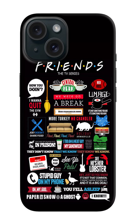 FRIENDS iPhone 15 Plus Hard Case Back Cover by Casekaro