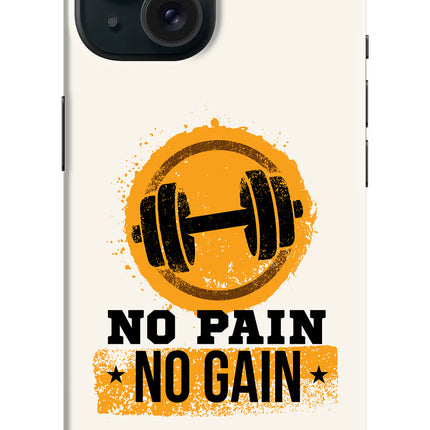No Pain No Gain iPhone 15 Plus Hard Case Back Cover by Casekaro