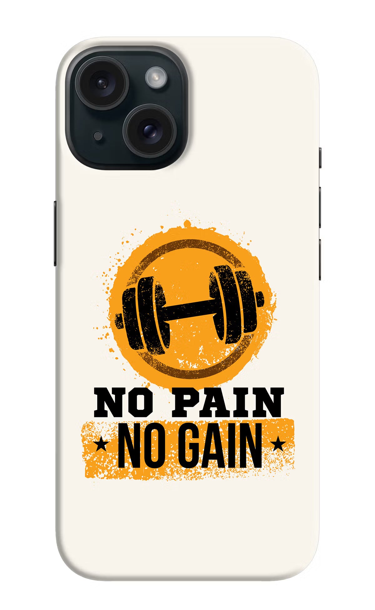 No Pain No Gain iPhone 15 Plus Hard Case Back Cover by Casekaro