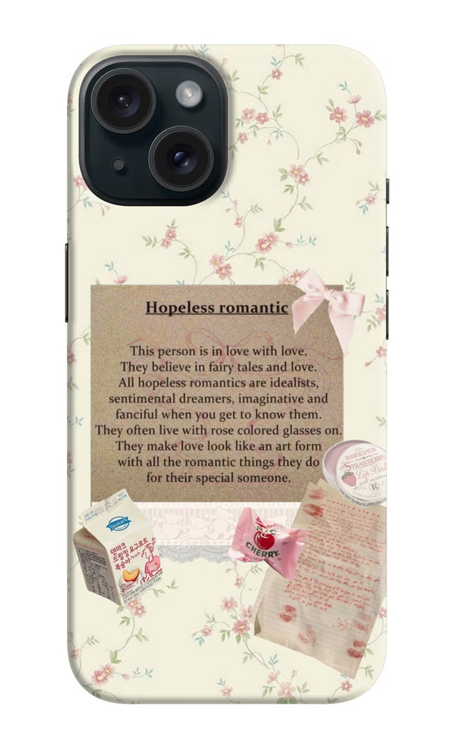 Hopeless Romantic iPhone 15 Plus Hard Case Back Cover by Casekaro