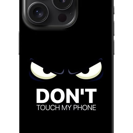 Don'T Touch My Phone iPhone 15 Pro Hard Case Back Cover by Casekaro