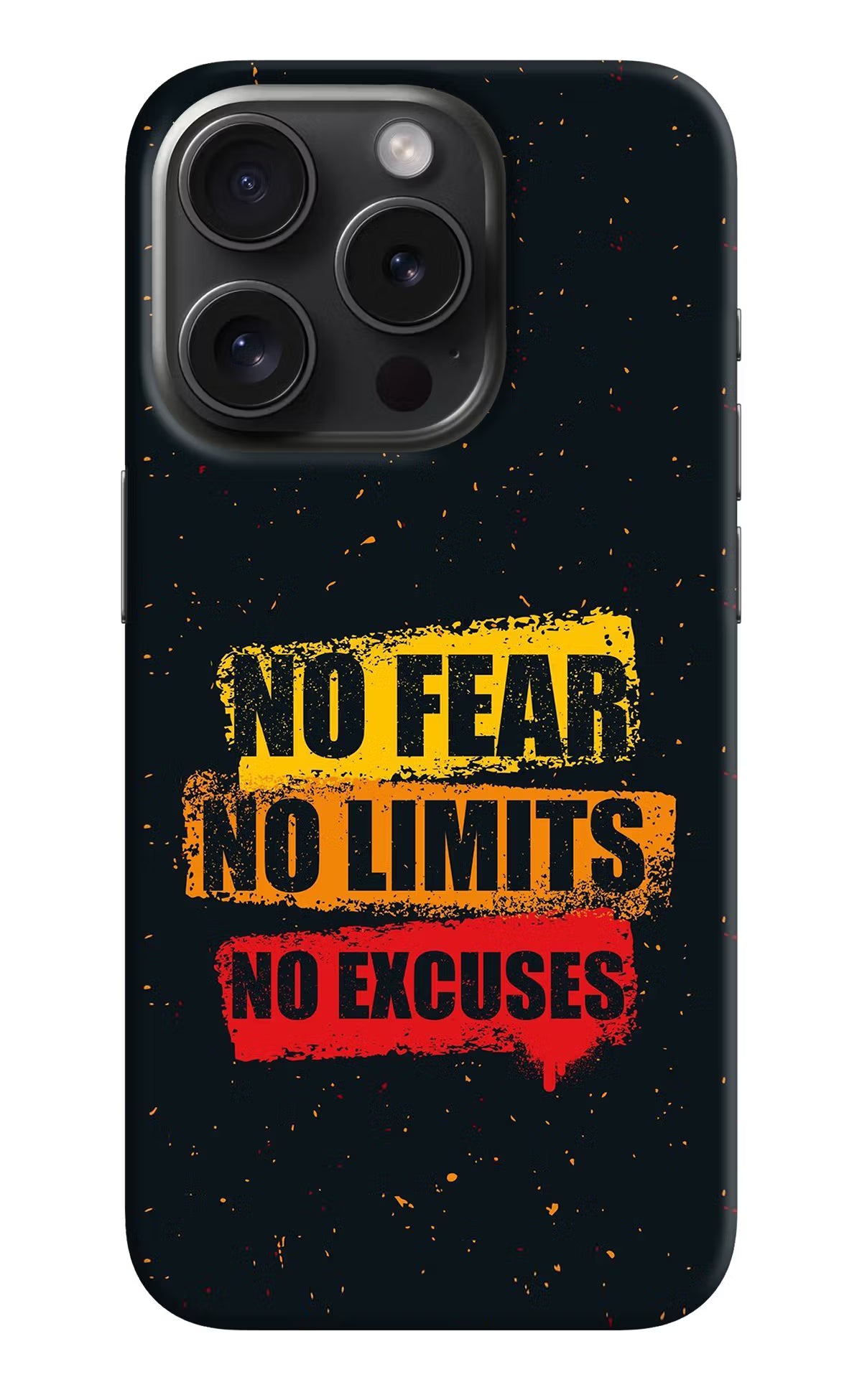 No Fear No Limits No Excuse iPhone 15 Pro Hard Case Back Cover by Casekaro