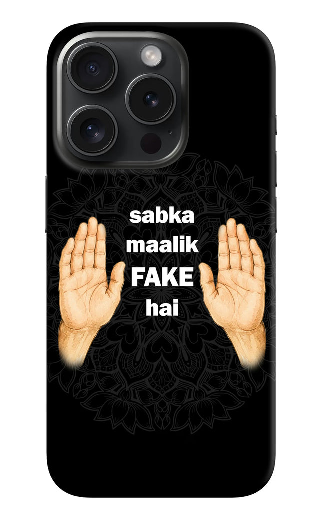 Sabka Malik Fake iPhone 15 Pro Hard Case Back Cover by Casekaro
