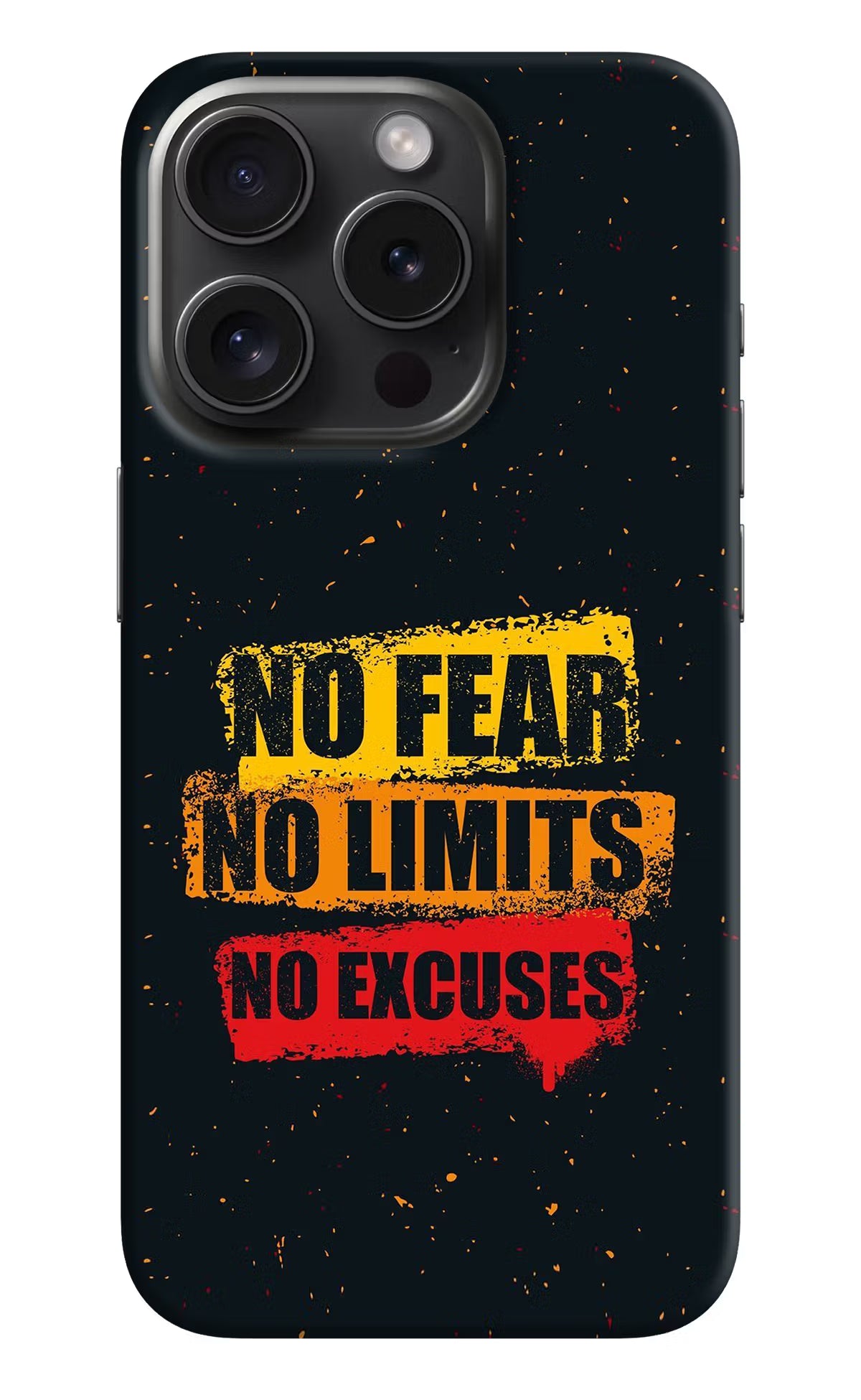 No Fear No Limits No Excuse iPhone 15 Pro Max Hard Case Back Cover by Casekaro