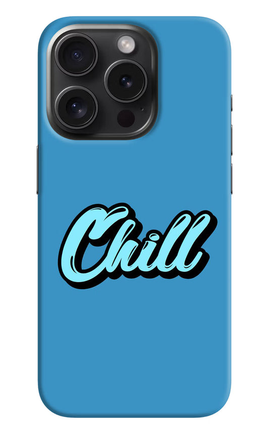 Chill iPhone 15 Pro Max Hard Case Back Cover by Casekaro