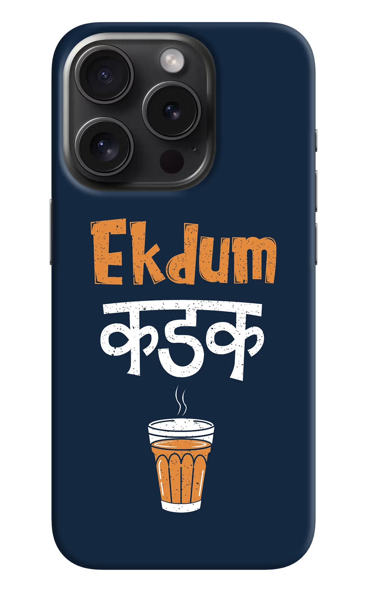 Ekdum Kadak Chai iPhone 15 Pro Max Hard Case Back Cover by Casekaro