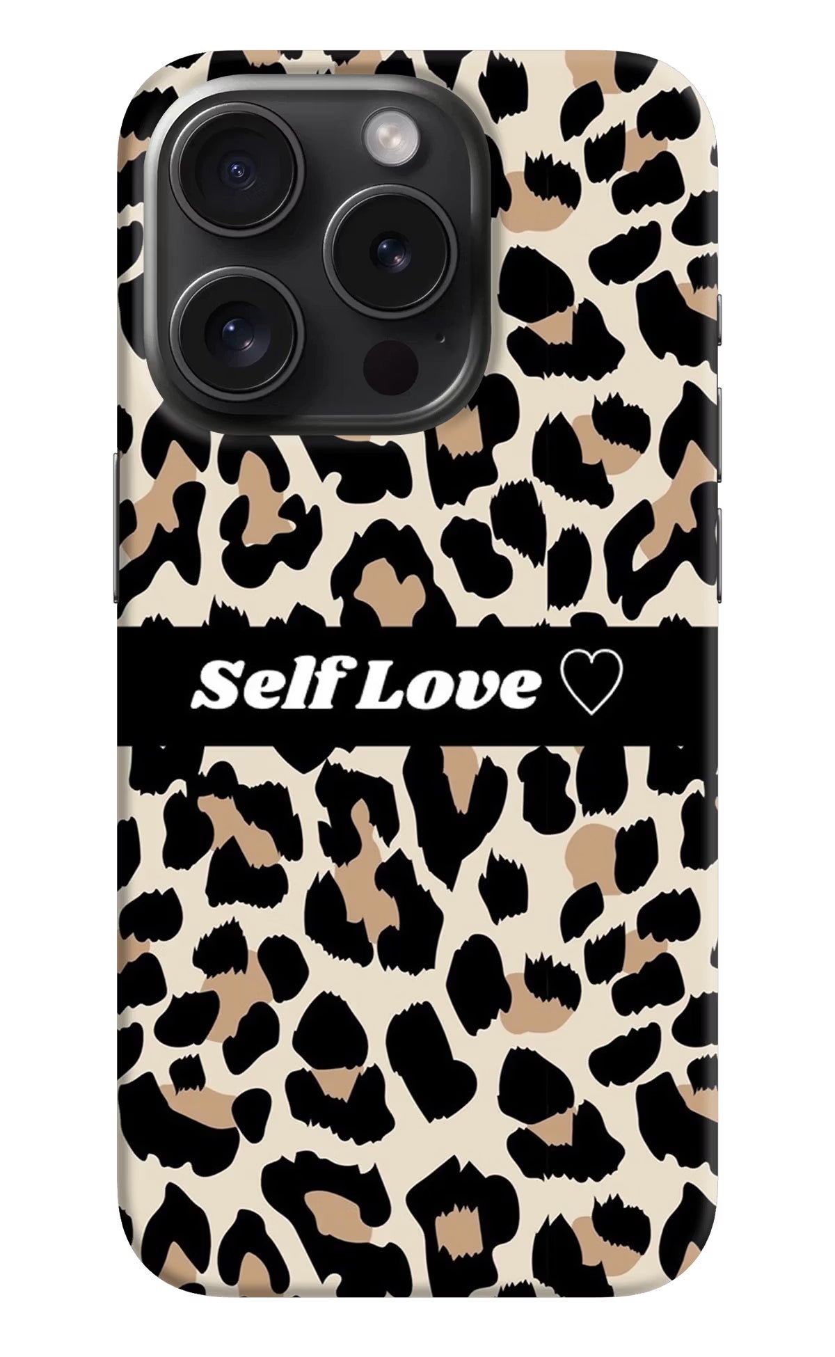 Leopard Print Self Love iPhone 15 Pro Max Hard Case Back Cover by Casekaro