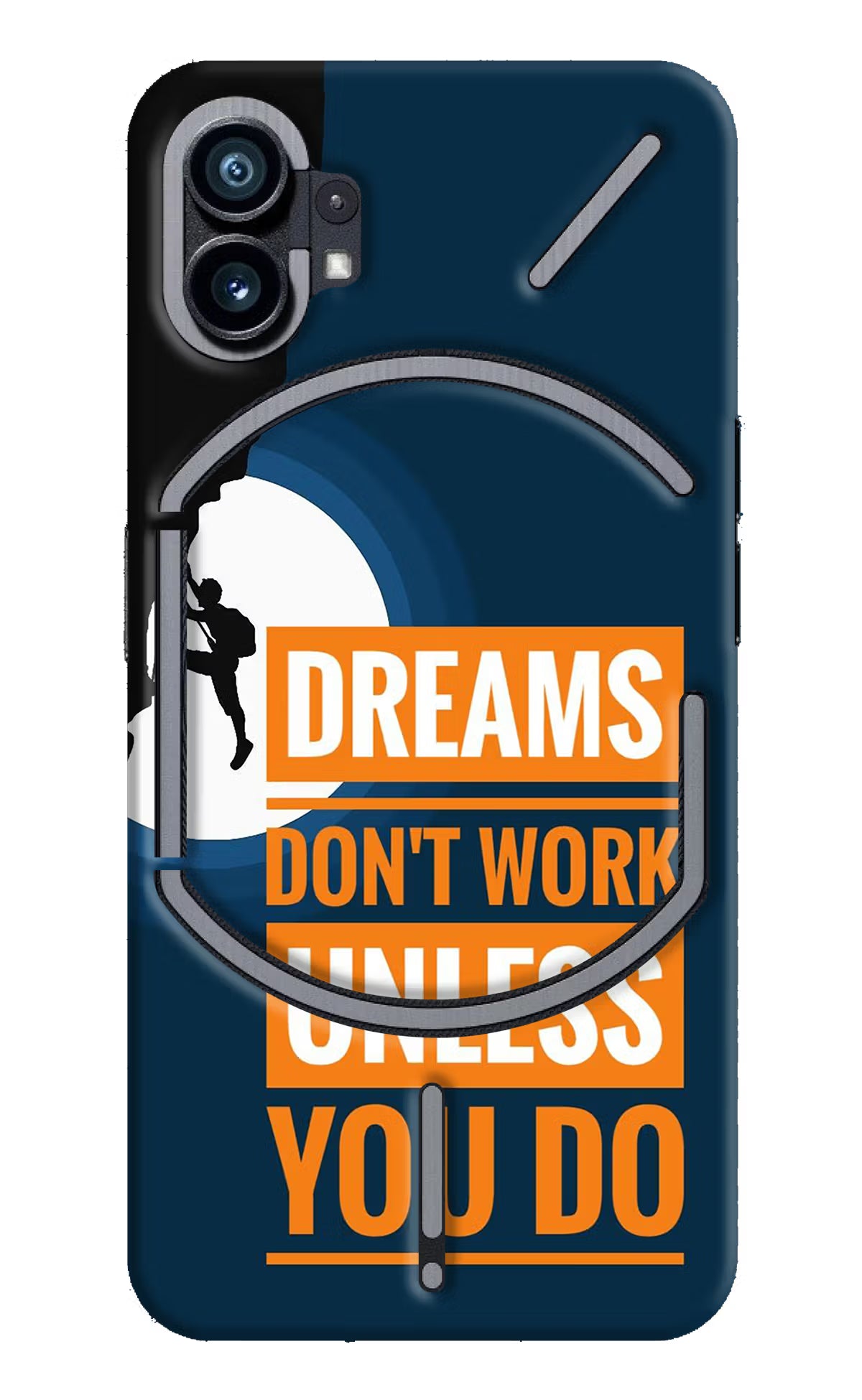 Dreams Don’T Work Unless You Do Nothing Phone 1 Hard Case Back Cover by Casekaro