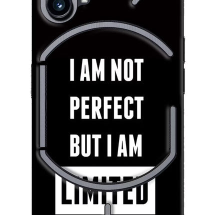I Am Not Perfect But I Am Limited Edition Nothing Phone 1 Hard Case Back Cover by Casekaro