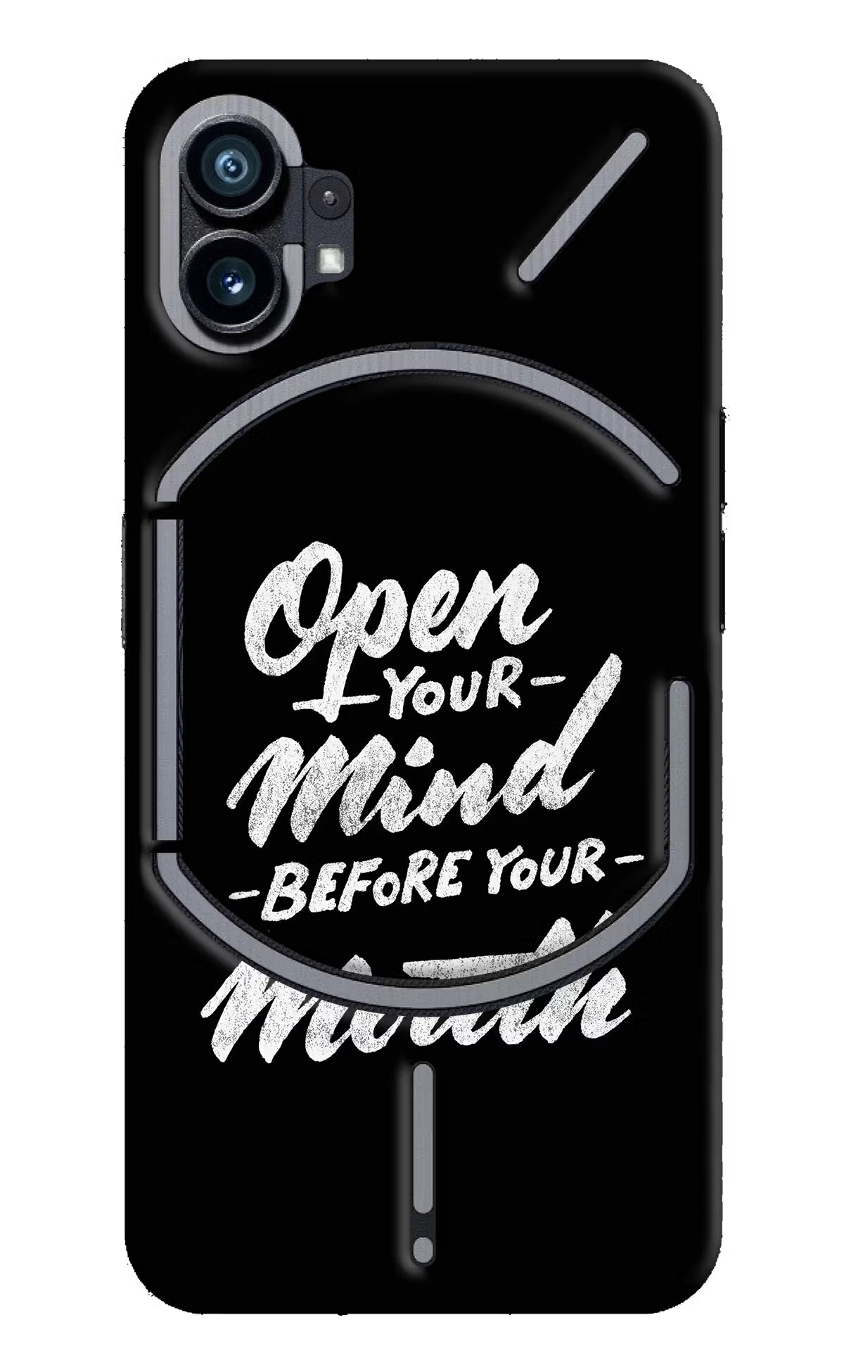 Open Your Mind Before Your Mouth Nothing Phone 1 Hard Case Back Cover by Casekaro