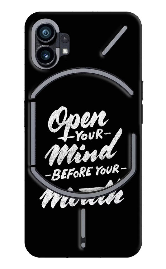 Open Your Mind Before Your Mouth Nothing Phone 1 Hard Case Back Cover by Casekaro
