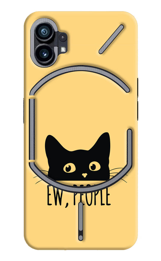 Ew People Catitude Nothing Phone 1 Hard Case Back Cover by Casekaro