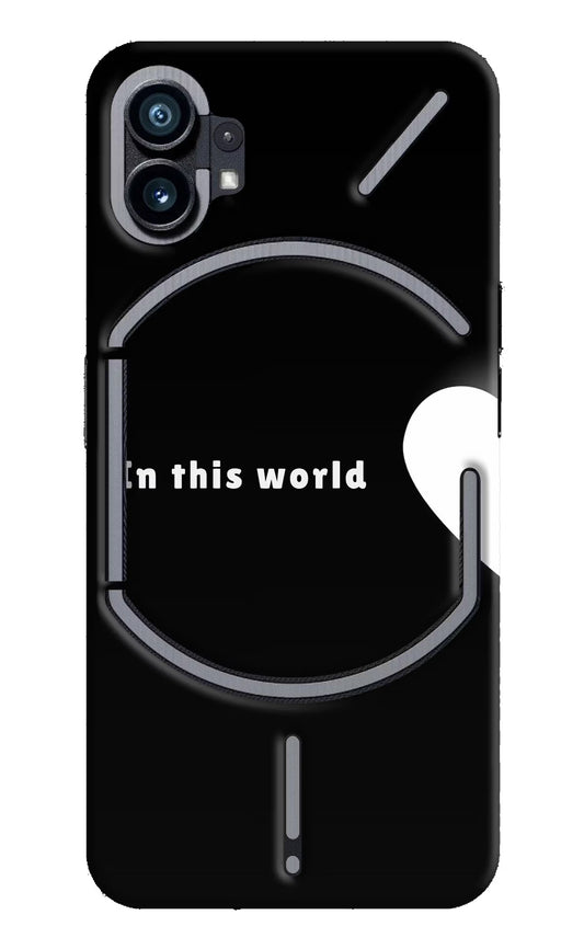 This World Nothing Phone 1 Back Cover