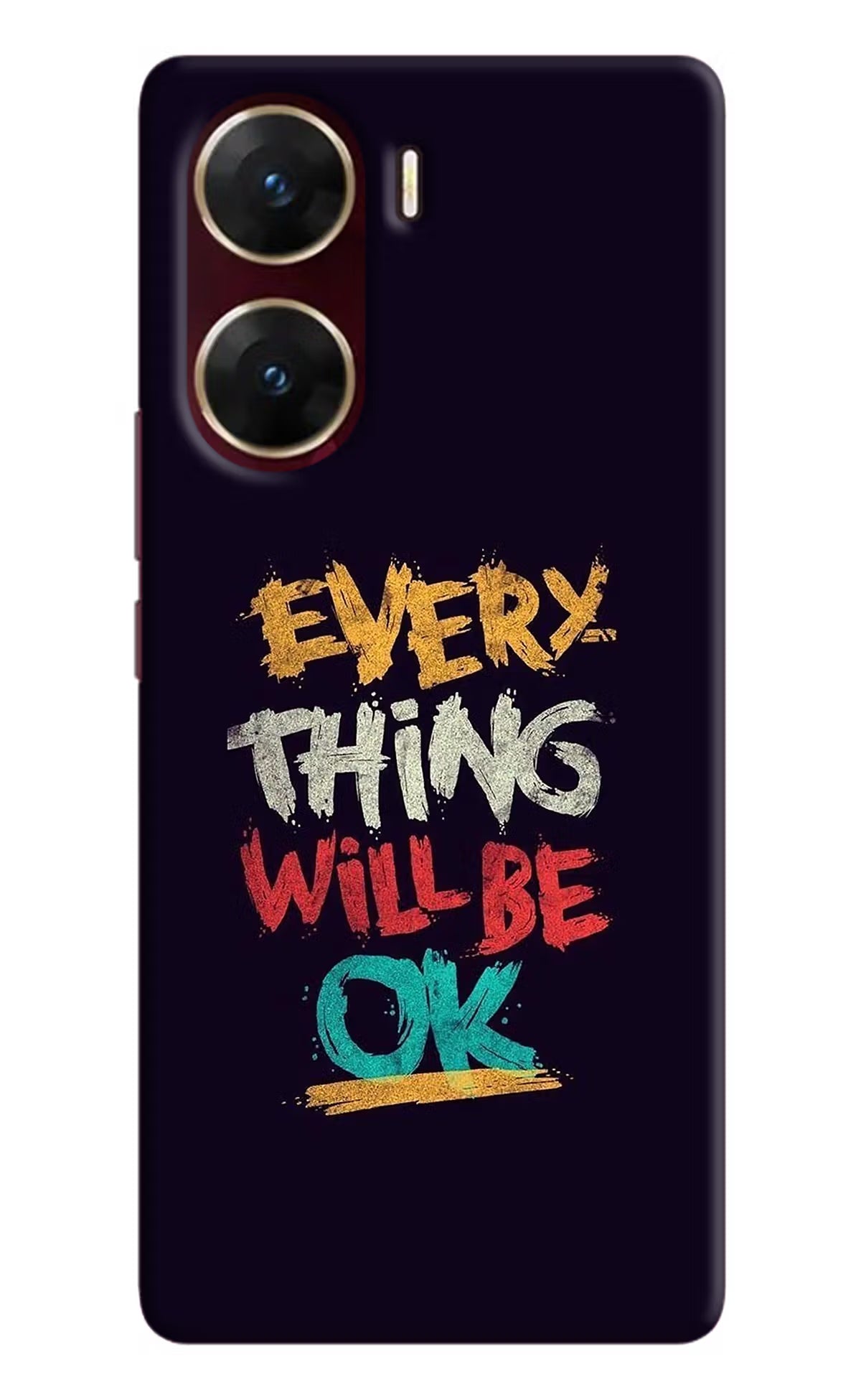 Everything Will Be Ok Vivo V29E Hard Case Back Cover by Casekaro