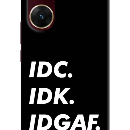 Idc Idk Idgaf Vivo V29E Hard Case Back Cover by Casekaro