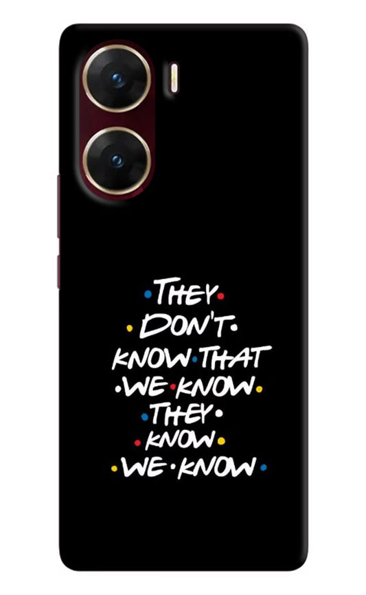 FRIENDS Dialogue Vivo V29E Hard Case Back Cover by Casekaro