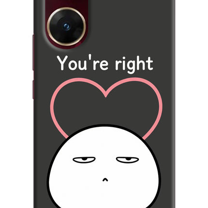 You're Right Vivo V29E Hard Case Back Cover by Casekaro