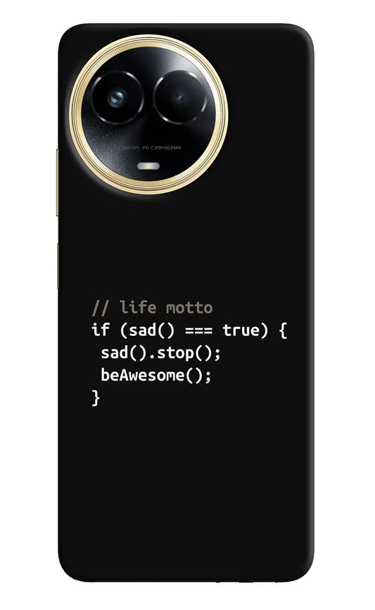 Life Motto Code Realme 11 5G/11X 5G/C67 Hard Case Back Cover by Casekaro
