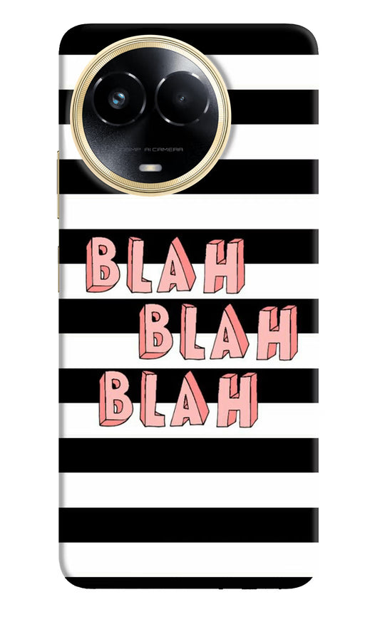 Blah Blah Blah Realme 11 5G/11X 5G/C67 Hard Case Back Cover by Casekaro