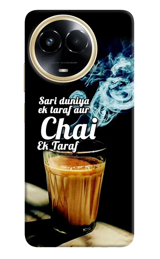 Chai Ek Taraf Quote Realme 11 5G/11X 5G/C67 Hard Case Back Cover by Casekaro