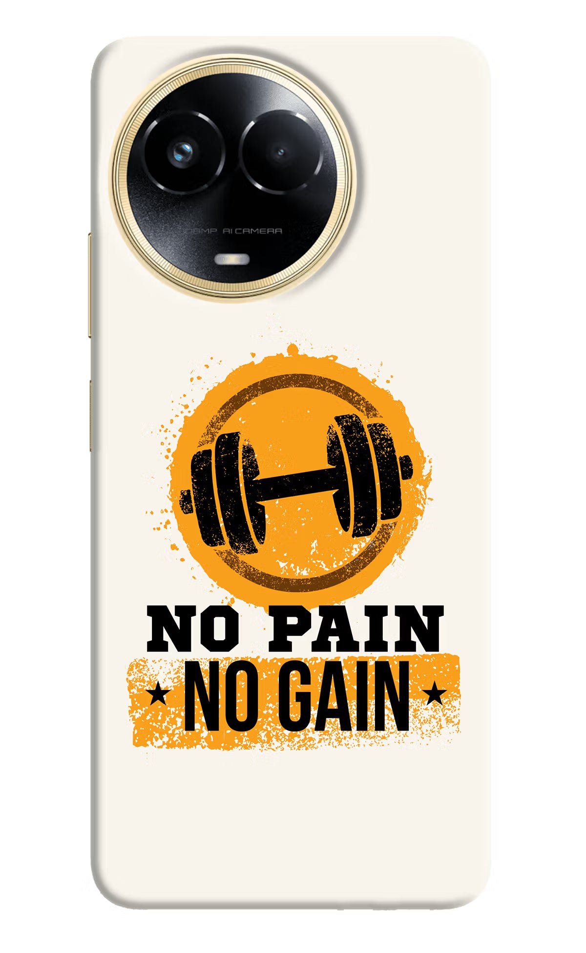 No Pain No Gain Realme 11 5G/11X 5G/C67 Hard Case Back Cover by Casekaro