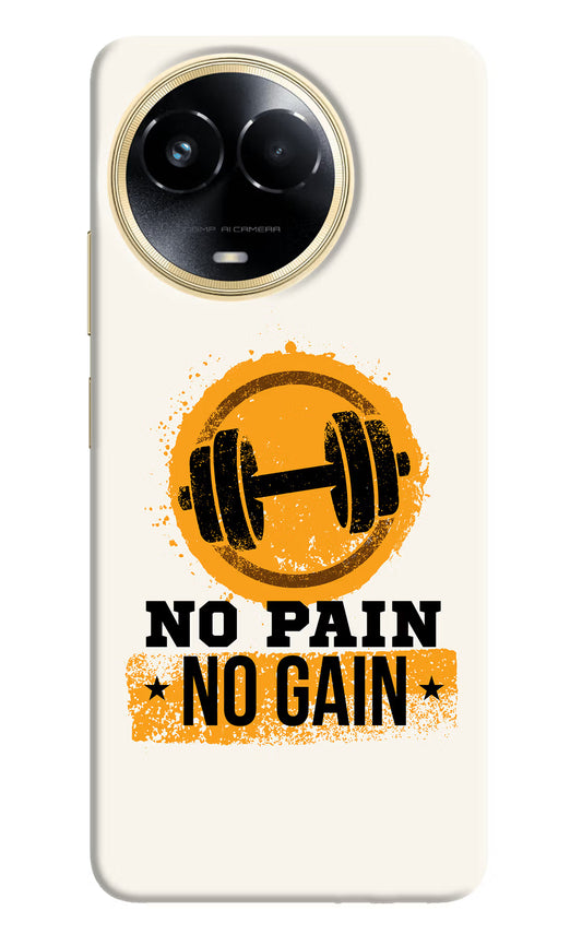No Pain No Gain Realme 11 5G/11X 5G/C67 Hard Case Back Cover by Casekaro