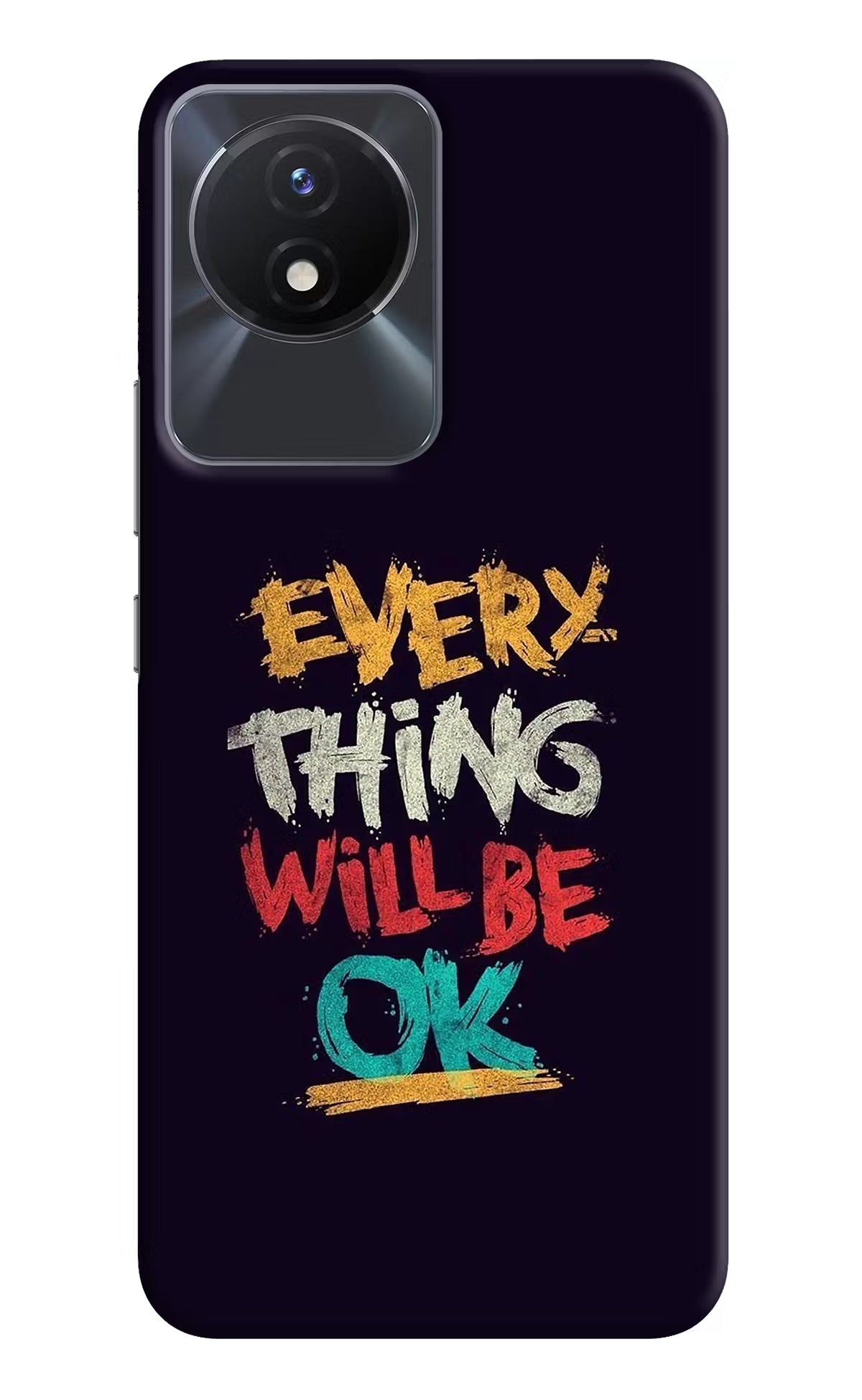 Everything Will Be Ok Vivo Y02/Y02T Hard Case Back Cover by Casekaro