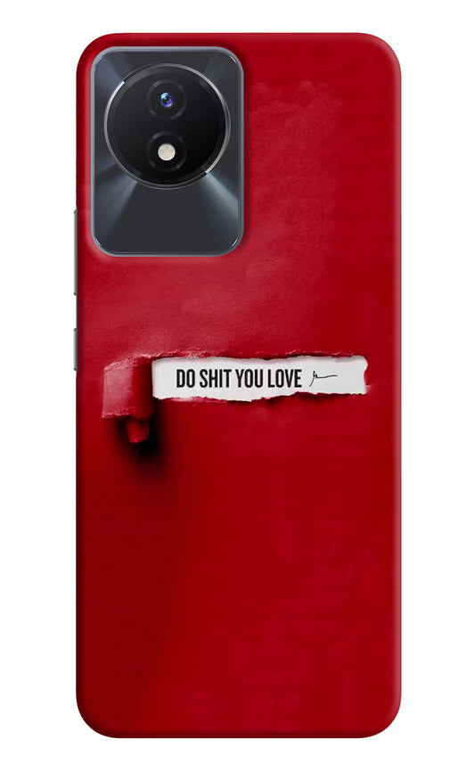 Do Shit You Love Vivo Y02/Y02T Hard Case Back Cover by Casekaro
