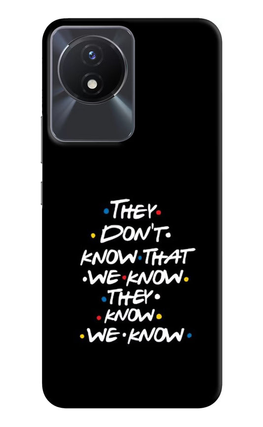 FRIENDS Dialogue Vivo Y02/Y02T Hard Case Back Cover by Casekaro