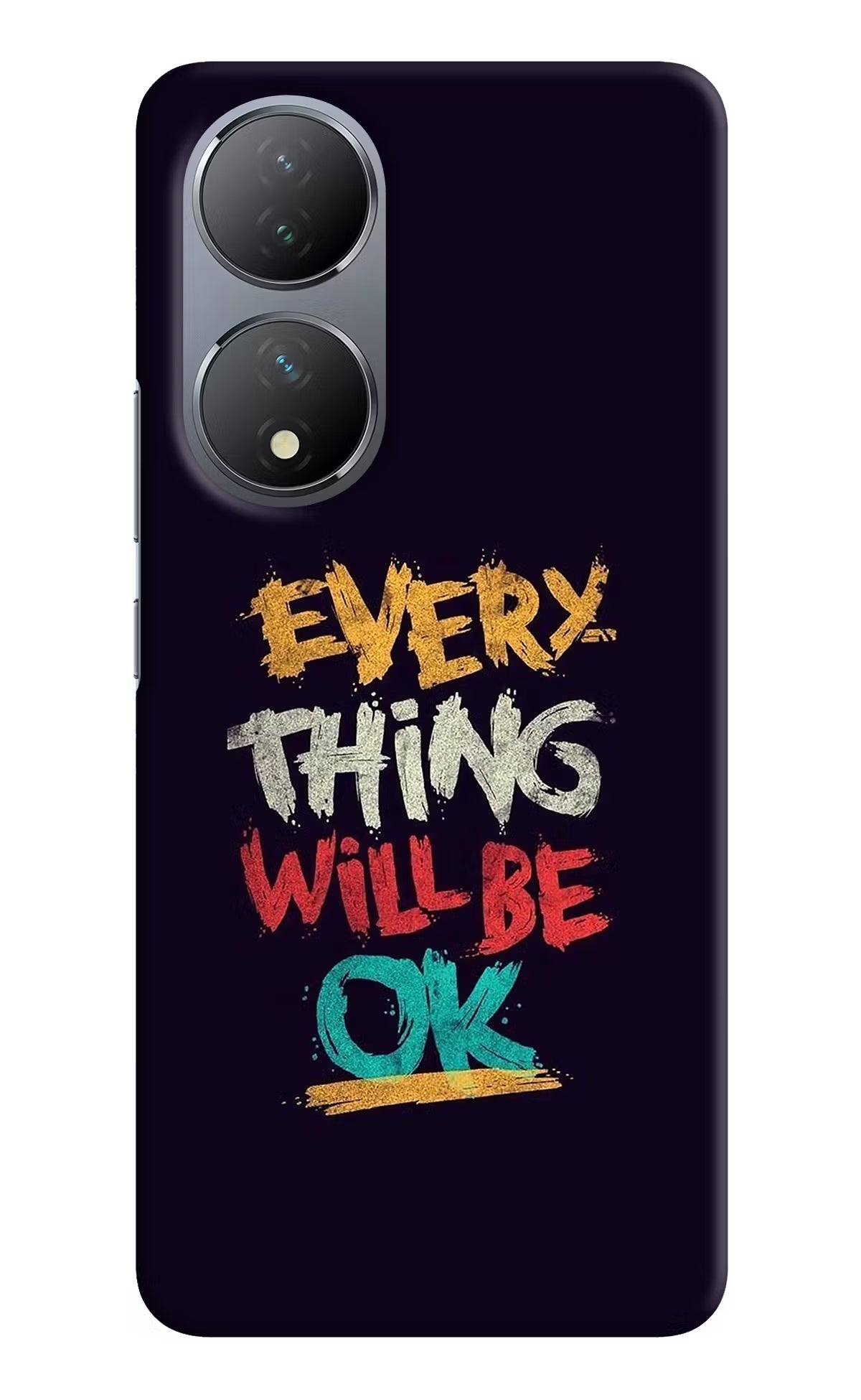 Everything Will Be Ok Vivo Y100 Hard Case Back Cover by Casekaro