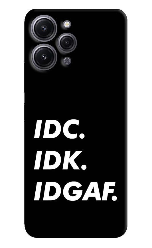 Idc Idk Idgaf Redmi 12 4G Hard Case Back Cover by Casekaro