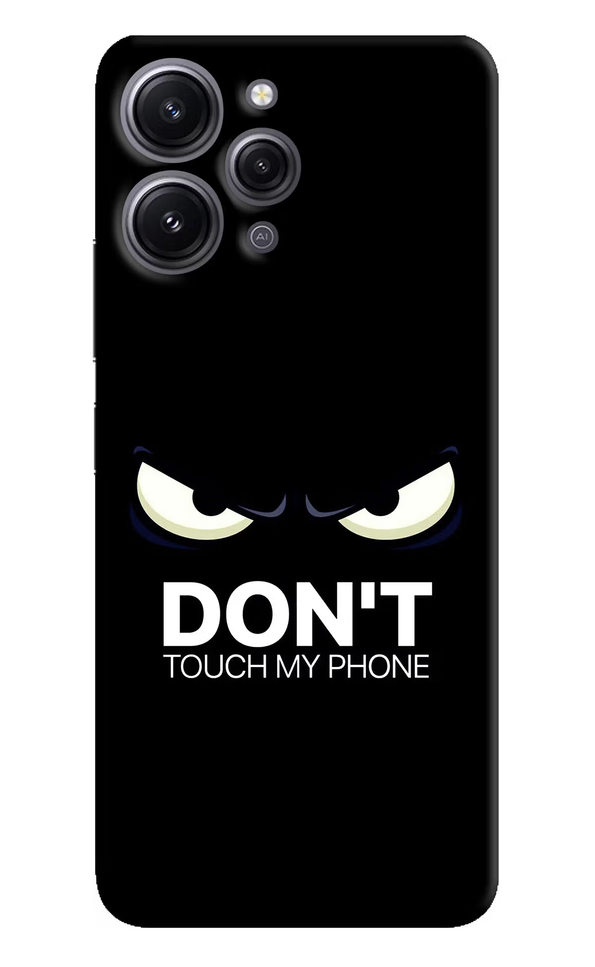 Don'T Touch My Phone Redmi 12 4G Hard Case Back Cover by Casekaro