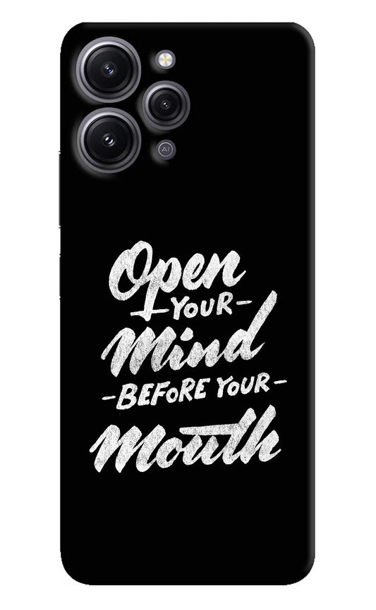 Open Your Mind Before Your Mouth Redmi 12 4G Hard Case Back Cover by Casekaro