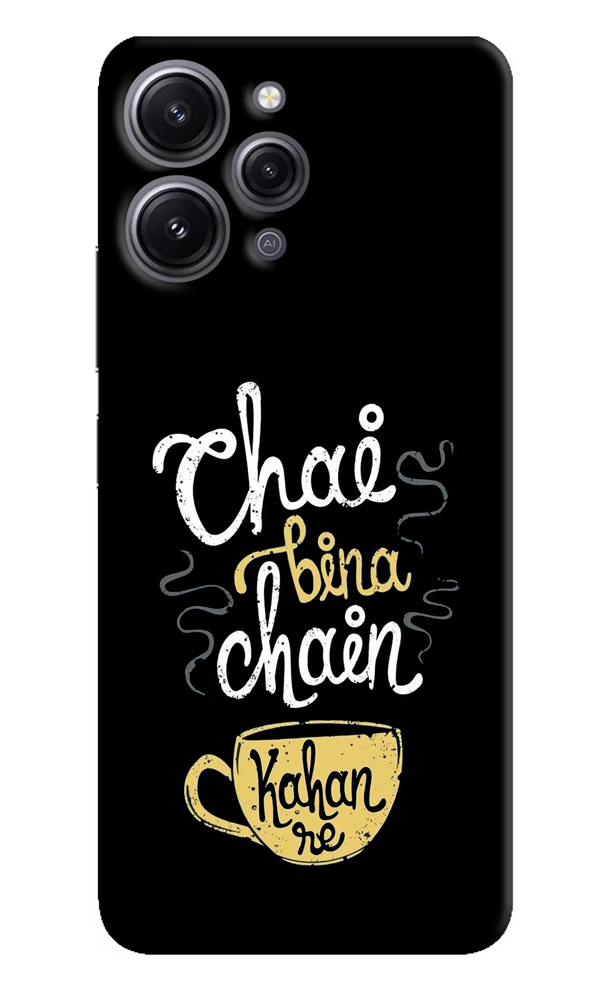Chai Bina Chain Kaha Re Redmi 12 4G Hard Case Back Cover by Casekaro