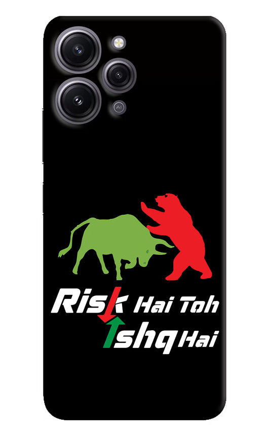 Risk Hai Toh Ishq Hai Redmi 12 4G Hard Case Back Cover by Casekaro