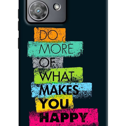 Do More Of What Makes You Happy Moto Edge 40 Neo Hard Case Back Cover by Casekaro