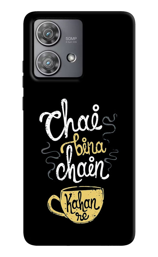 Chai Bina Chain Kaha Re Moto Edge 40 Neo Hard Case Back Cover by Casekaro