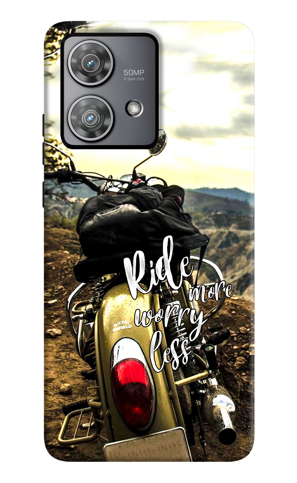 Ride More Worry Less Moto Edge 40 Neo Back Cover